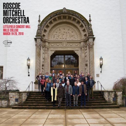 Roscoe Mitchell Orchestra: Littlefield Concer...